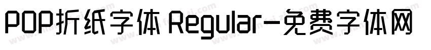 POP折纸字体 Regular字体转换